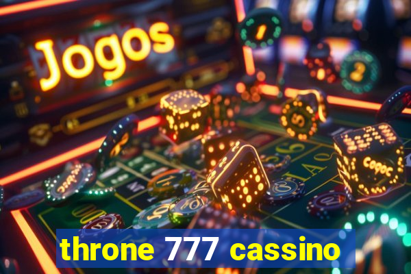 throne 777 cassino